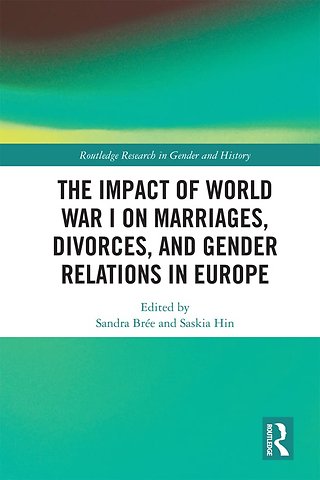 Impact of World War I on Marriages, Divorces, and Gender Relations in Europe