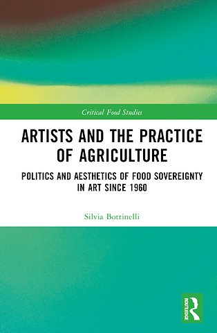 Artists and the Practice of Agriculture