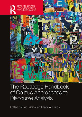 Routledge Handbook of Corpus Approaches to Discourse Analysis