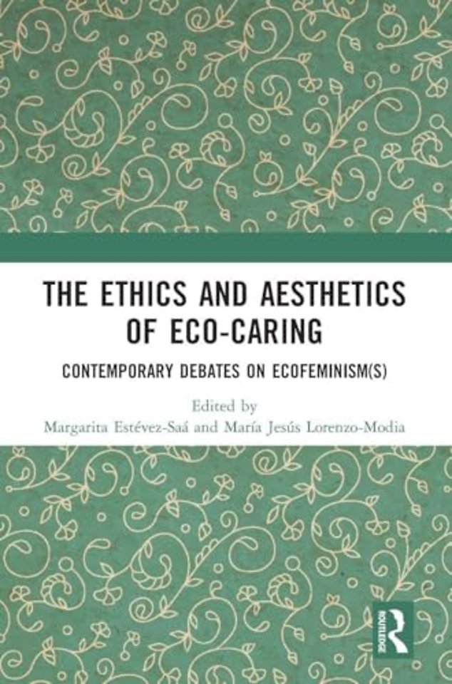 Ethics and Aesthetics of Eco-caring