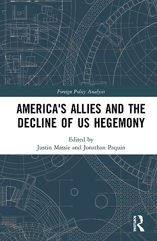 America's Allies and the Decline of US Hegemony