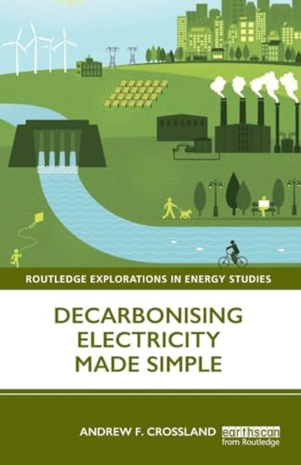 Decarbonising Electricity Made Simple