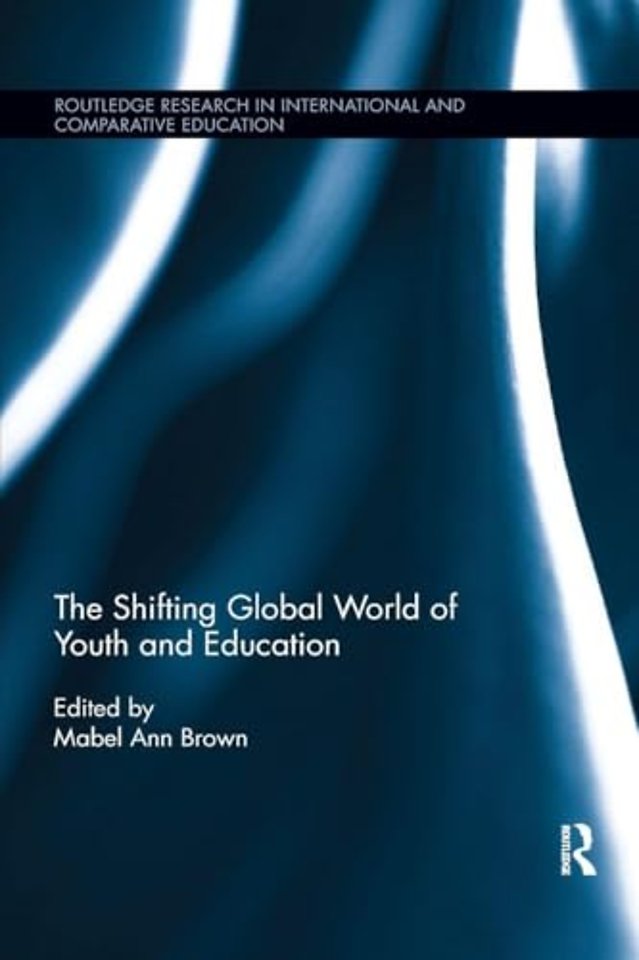 Shifting Global World of Youth and Education