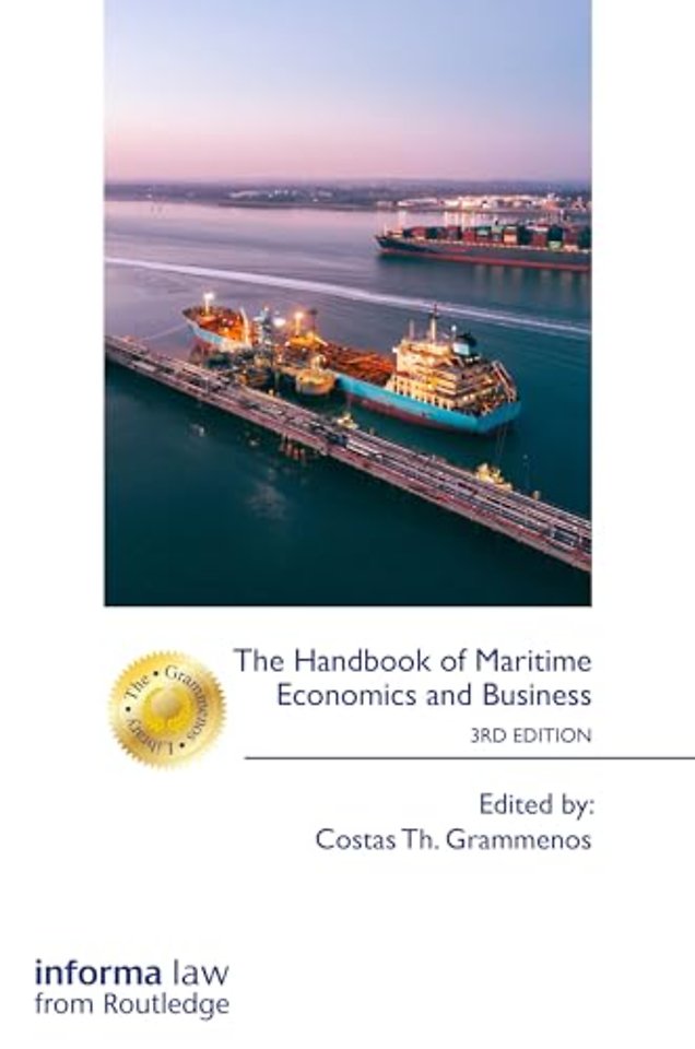 The Handbook of Maritime Economics and Business
