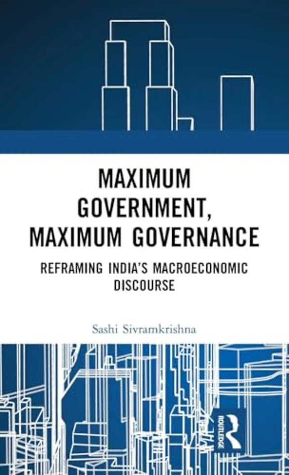Maximum Government, Maximum Governance