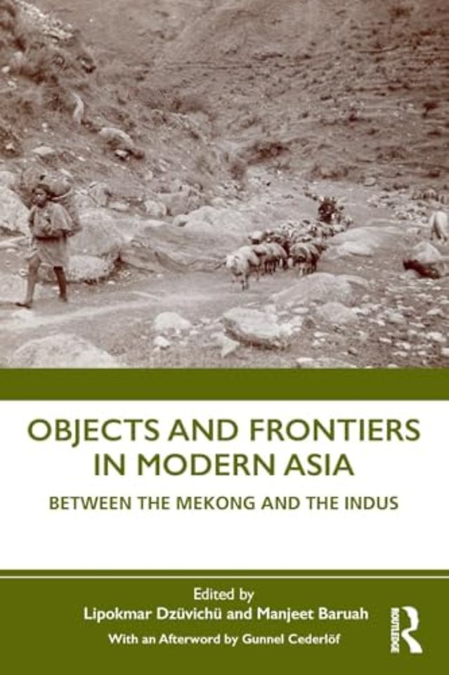 Objects and Frontiers in Modern Asia