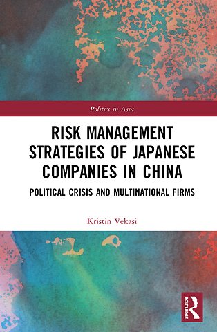 Risk Management Strategies of Japanese Companies in China