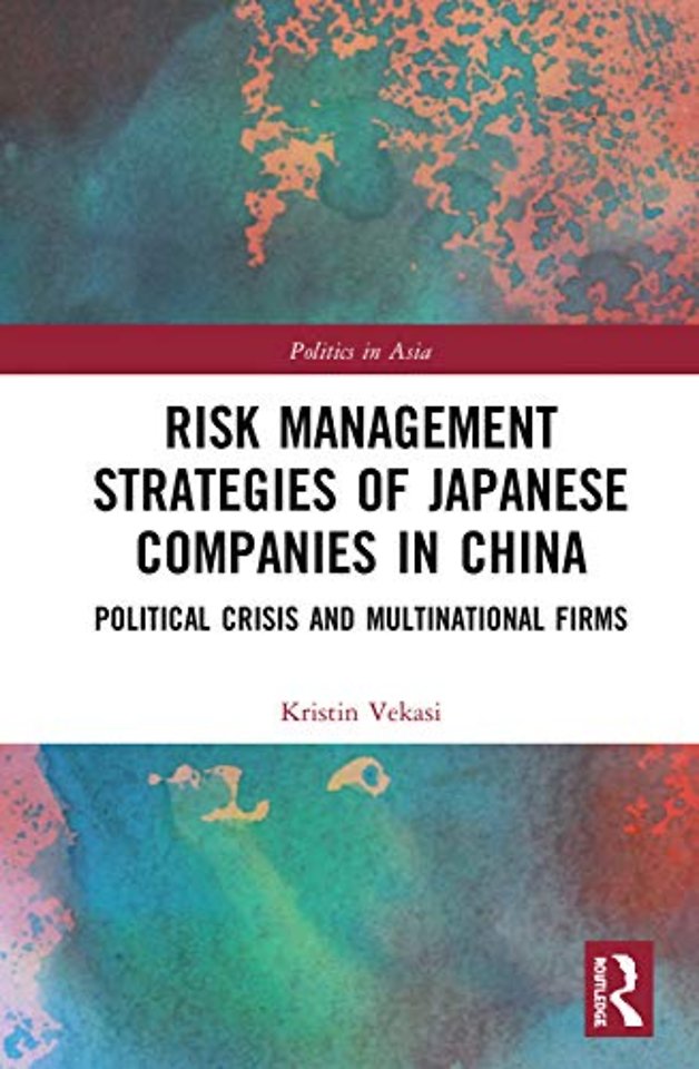 Risk Management Strategies of Japanese Companies in China