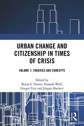Urban Change and Citizenship in Times of Crisis