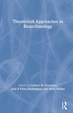 Theoretical Approaches in Bioarchaeology
