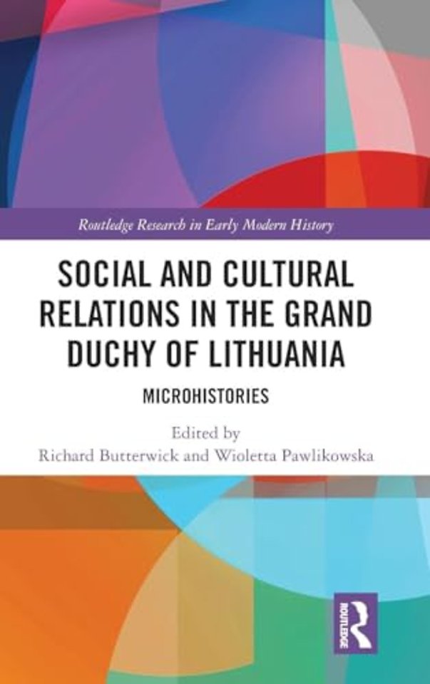Social and Cultural Relations in the Grand Duchy of Lithuania