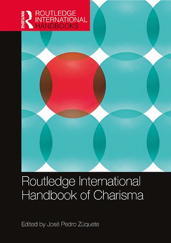 Routledge International Handbook of Charisma
