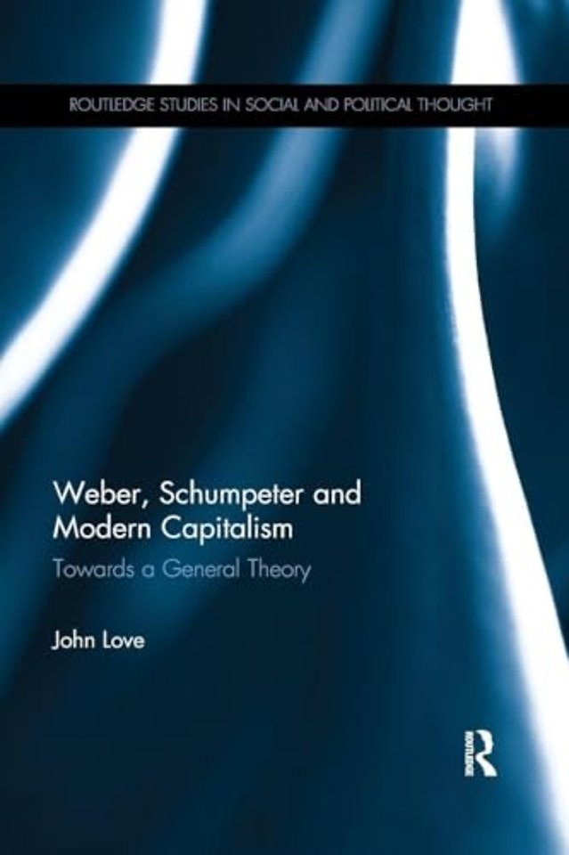 Weber, Schumpeter and Modern Capitalism