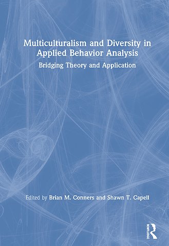 Multiculturalism and Diversity in Applied Behavior Analysis