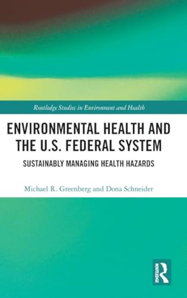 Environmental Health and the U.S. Federal System