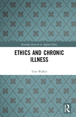 Ethics and Chronic Illness