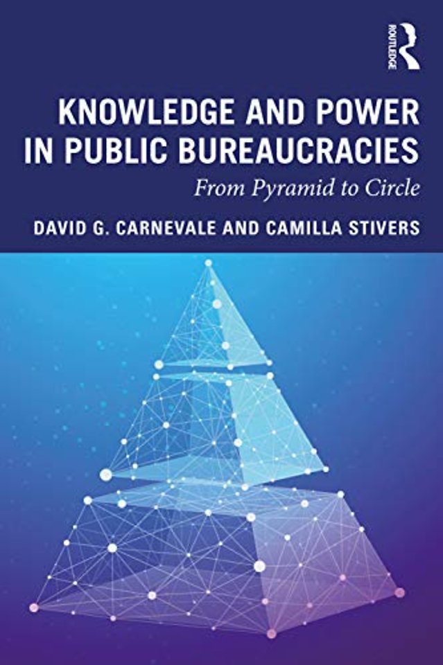 Knowledge and Power in Public Bureaucracies