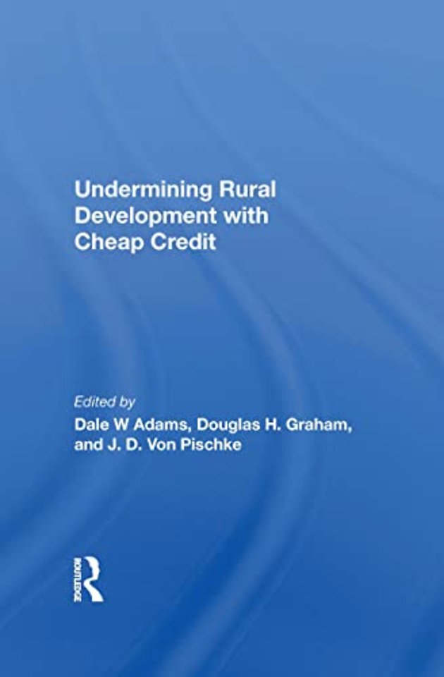 Undermining Rural Development With Cheap Credit