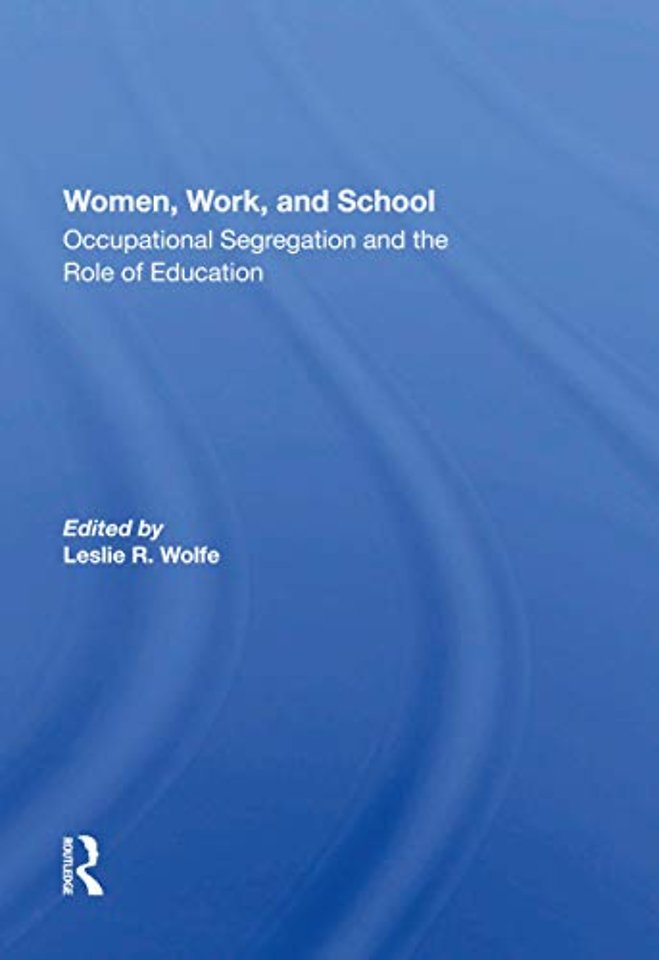 Women, Work, And School
