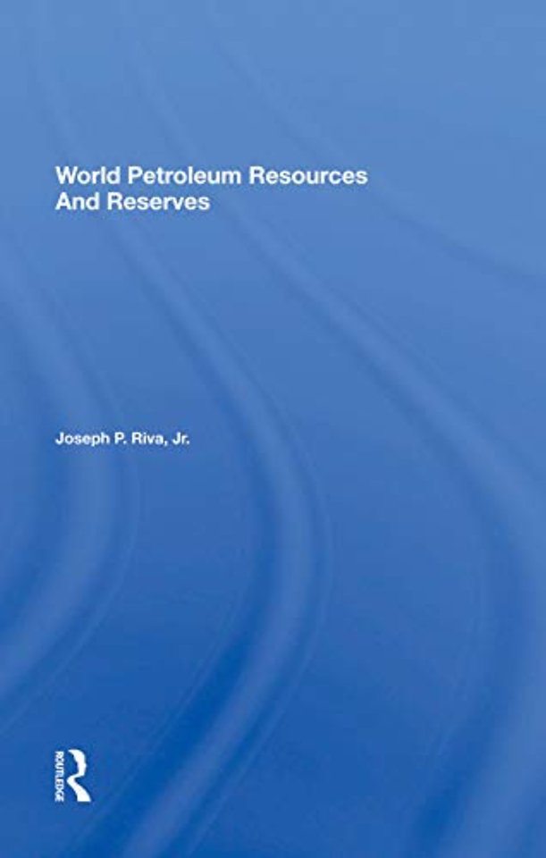 World Petroleum Resources And Reserves
