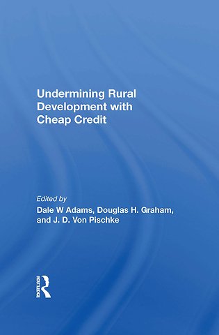 Undermining Rural Development With Cheap Credit