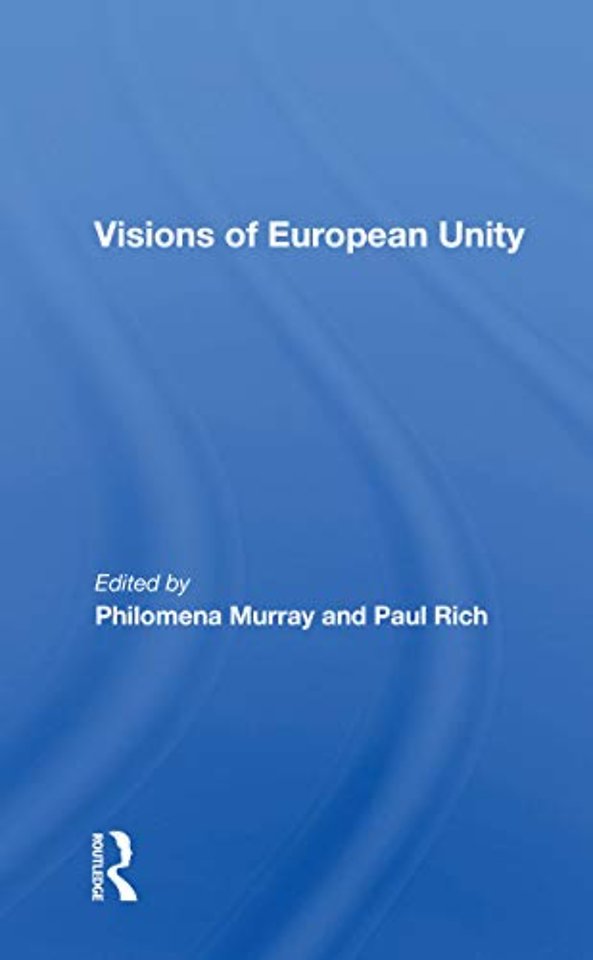 Visions Of European Unity