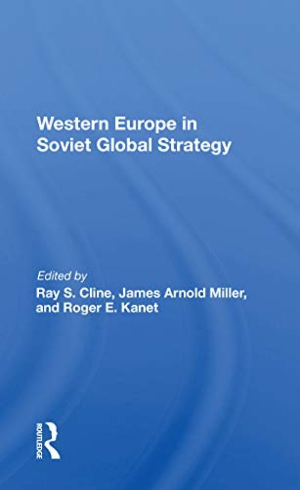 Western Europe In Soviet Global Strategy