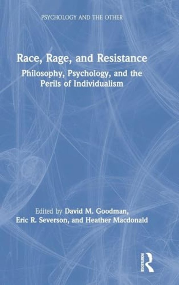Race, Rage, and Resistance