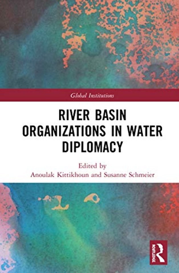 River Basin Organizations in Water Diplomacy