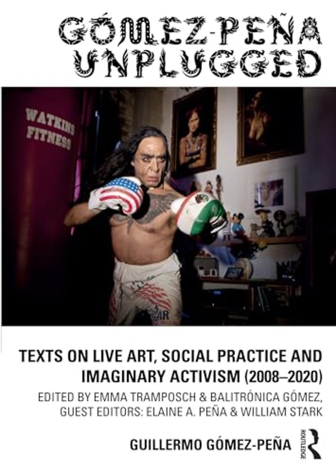 Gómez-Peña Unplugged