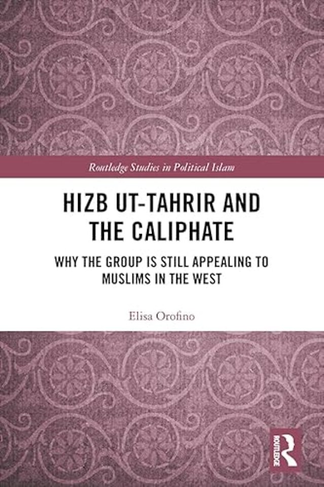Hizb ut-Tahrir and the Caliphate
