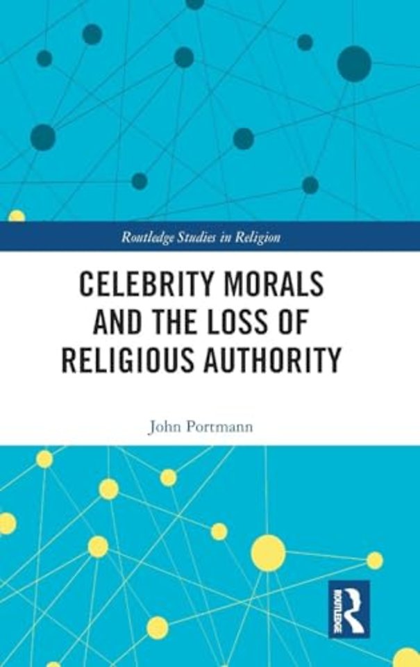Celebrity Morals and the Loss of Religious Authority