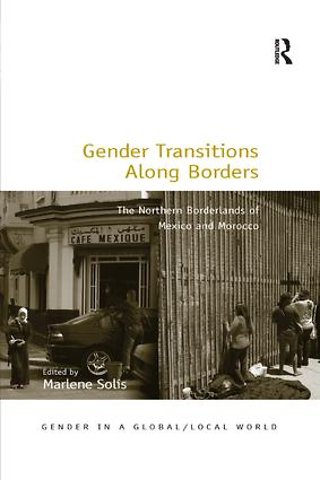 Gender Transitions Along Borders