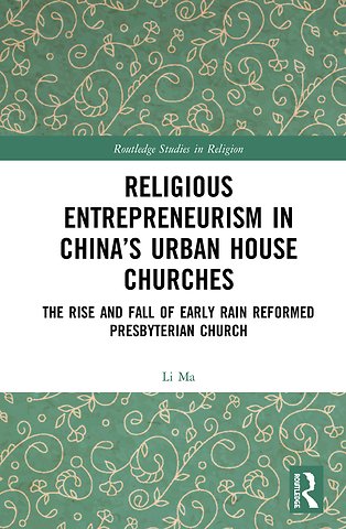 Religious Entrepreneurism in China’s Urban House Churches