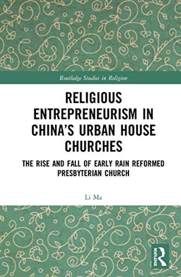 Religious Entrepreneurism in China’s Urban House Churches