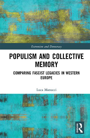 Populism and Collective Memory
