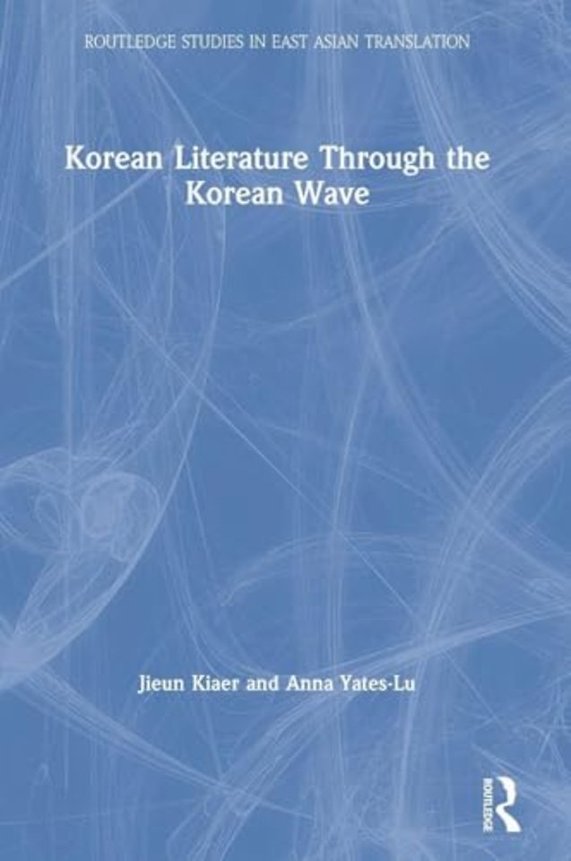 Korean Literature Through the Korean Wave