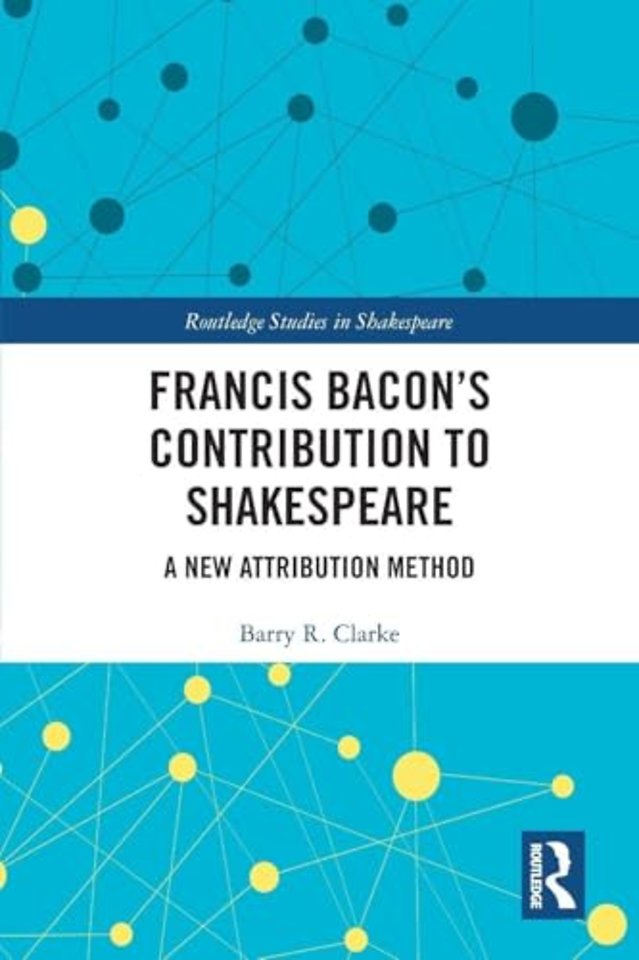 Francis Bacon’s Contribution to Shakespeare