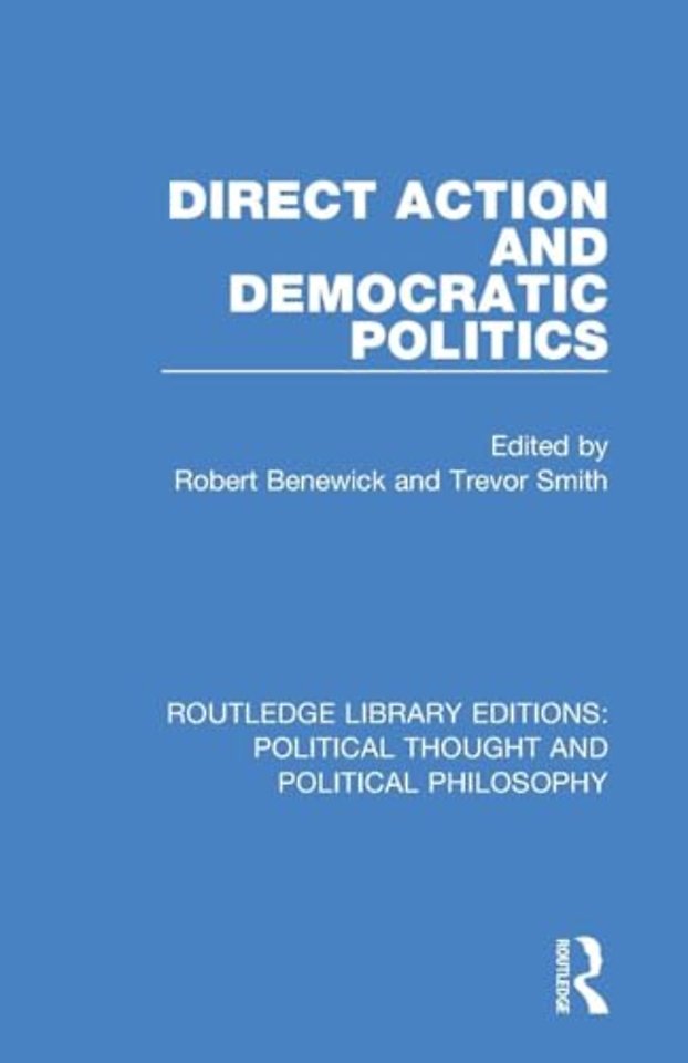 Direct Action and Democratic Politics
