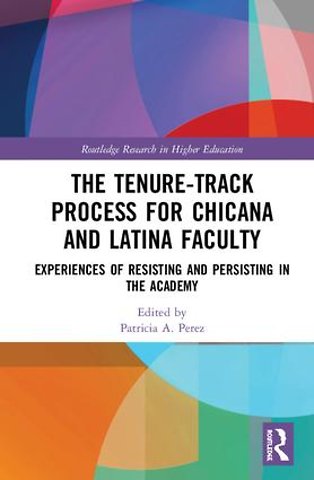 Tenure-Track Process for Chicana and Latina Faculty