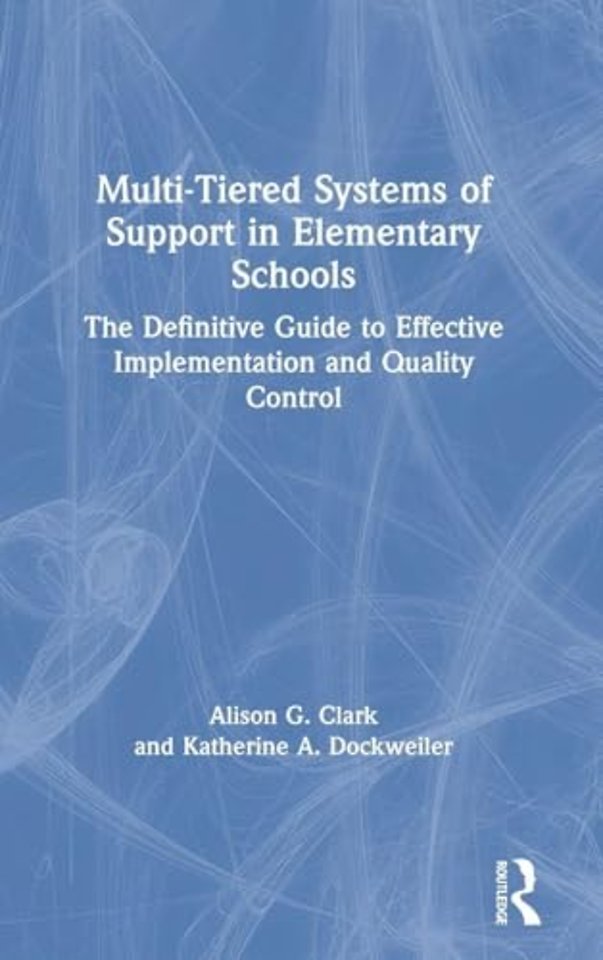 Multi-Tiered Systems of Support in Elementary Schools