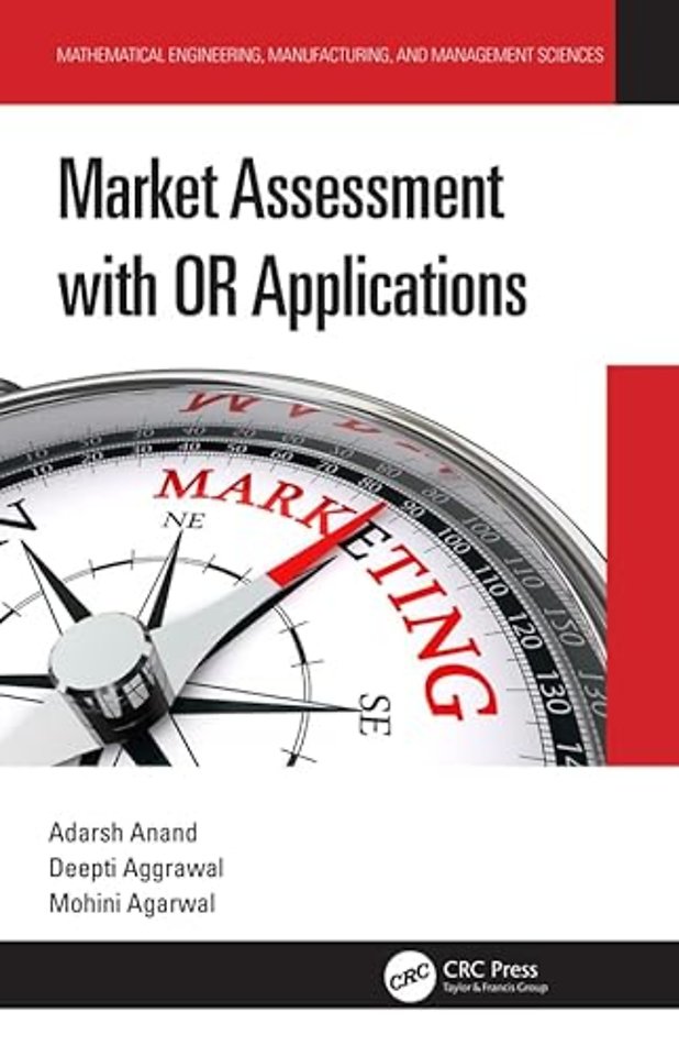 Market Assessment with OR Applications
