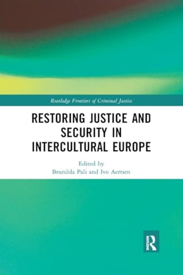 Restoring Justice and Security in Intercultural Europe