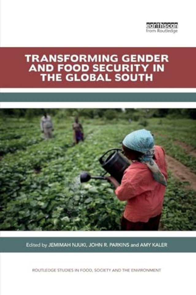 Transforming Gender and Food Security in the Global South
