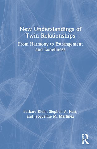 New Understandings of Twin Relationships