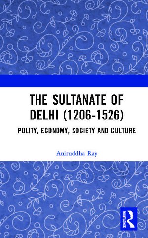 Sultanate of Delhi (1206-1526)
