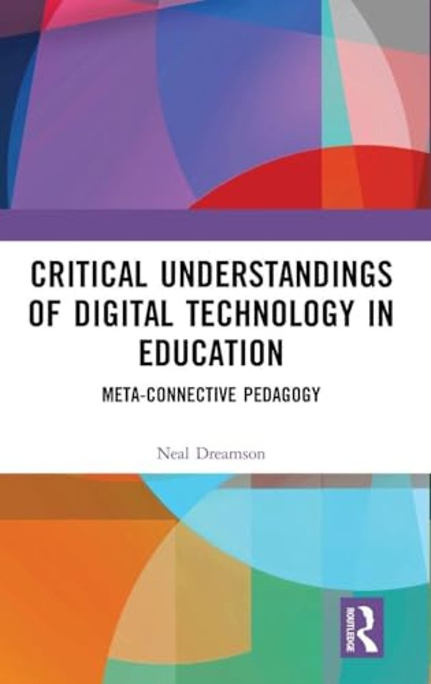 Critical Understandings of Digital Technology in Education