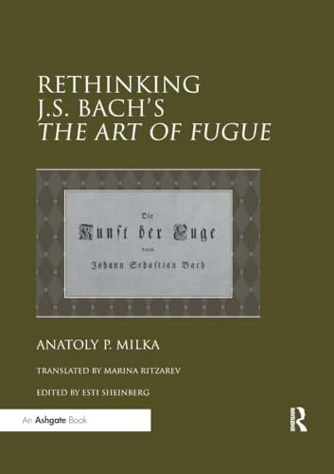 Rethinking J.S. Bach's The Art of Fugue