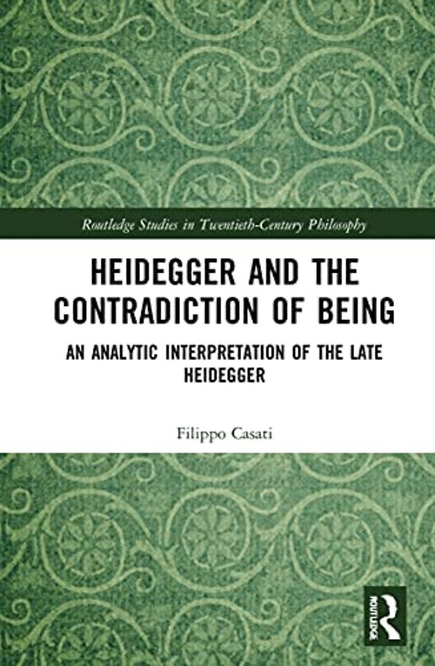 Heidegger and the Contradiction of Being