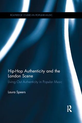 Hip-Hop Authenticity and the London Scene